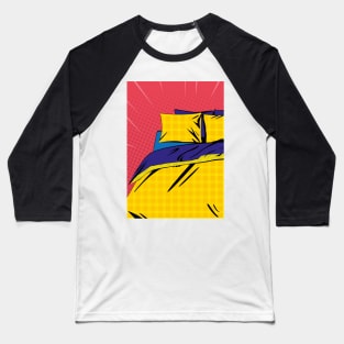 Pop Art bed Baseball T-Shirt